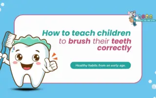 How to Teach Children to Brush Their Teeth Correctly